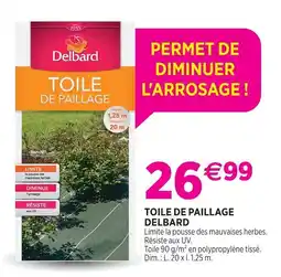 Delbard Delbard toile de paillage delbard offre