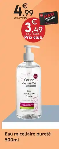 Maxi Bazar Corine de farme eau micellaire pureté offre