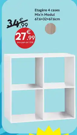 Maxi Bazar Étagère 4 cases mix’n modul 67.6×32×67.6cm offre