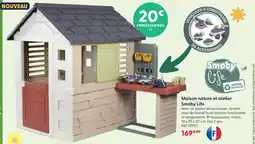 La Grande Récré Smoby maison nature et atelier smoby life offre