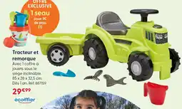 La Grande Récré Ecoiffier tracteur et remorque offre