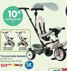 La Grande Récré Smoby tricycle baby balade offre