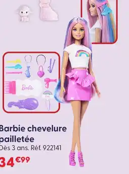 La Grande Récré Barbie chevelure pailletée offre
