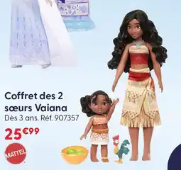 La Grande Récré Mattel coffret des 2 sœurs vaiana offre