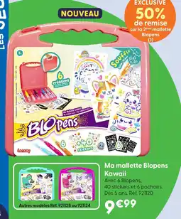 La Grande Récré Blopens ma mallette blopens kawaii offre