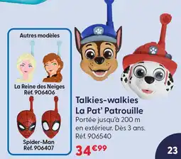 La Grande Récré La pat' patrouille talkies-walkies offre