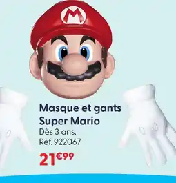 La Grande Récré Super mario masque et gants offre