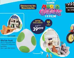 La Grande Récré Œuf de yoshi offre