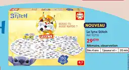La Grande Récré Educa / disney le lynx stitch offre