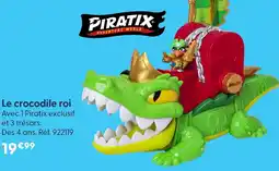 La Grande Récré Piratix le crocodile roi offre