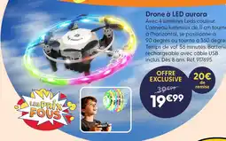La Grande Récré Drone à led aurora offre