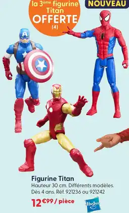 La Grande Récré Hasbro figurine titan offre