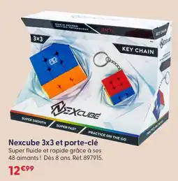La Grande Récré Nexcube 3x3 et porte-clé offre