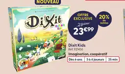 La Grande Récré Dixit kids offre