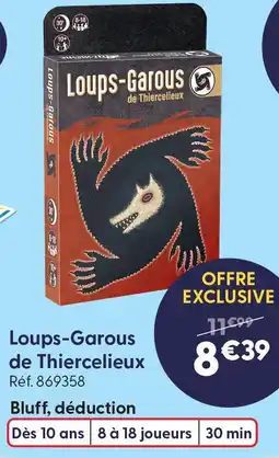 La Grande Récré Loups-garous de thiercelieux offre