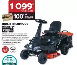 Bricomarché Scheppach - rider thermique mr225-61 offre