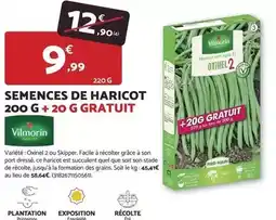 Bricomarché Vilmorin - semences de haricot offre