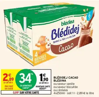 Intermarché Blédidej cacao blédina offre