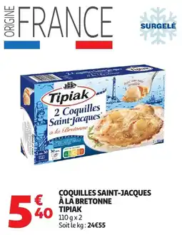 Auchan Coquilles saint-jacques à la bretonne tipiak offre