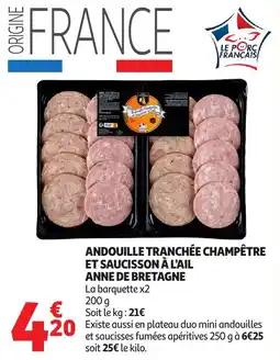 Auchan Andouille tranchée champêtre et saucisson à l'ail anne de bretagne offre