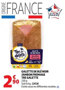 Auchan Galette de blé noir jambon fromage tre galette offre