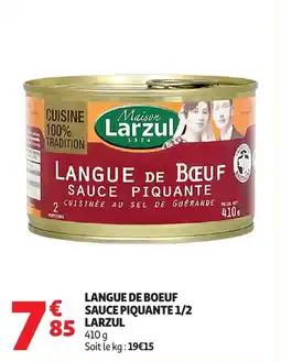 Auchan Langue de boeuf sauce piquante 1/2 larzul offre