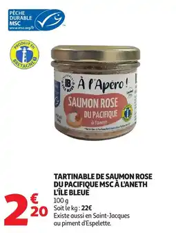 Auchan Tartinable de saumon rose du pacifique msc à l'aneth l'île bleue offre