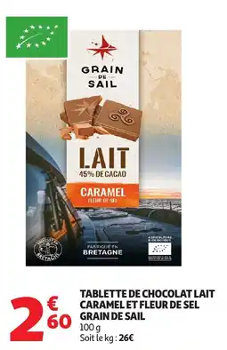 Auchan Tablette de chocolat lait caramel et fleur de sel grain de sail offre