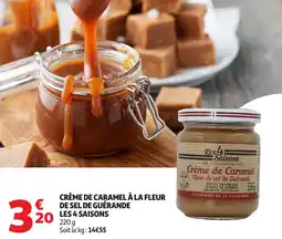 Auchan Crème de caramel à la fleur de sel de guérande les 4 saisons offre