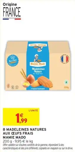 Intermarché 8 madeleines natures aux œufs frais mamie mado offre