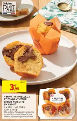 Intermarché 4 muffins moelleux et fondant cœur choco-noisette sicard offre