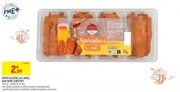 Intermarché Spéculoos au miel maison crétet offre