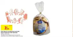 Intermarché Mini broyé charentais nature biscuiterie de fort boyard offre