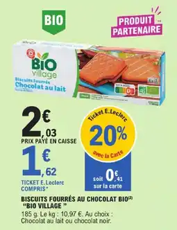 E.Leclerc Bio village biscuits fourrés au chocolat au lait offre