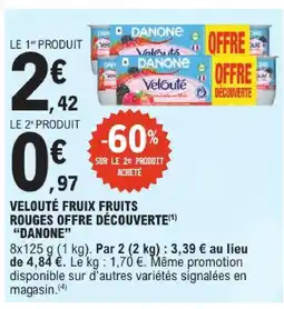 E.Leclerc Danone velouté fruix fruits rouges offre découverte offre