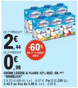 E.Leclerc Bridelice crème légère & fluide 12% mat. gr offre