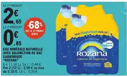 E.Leclerc Rozana eau minérale naturelle avec adjonction de gaz carbonique offre