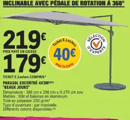 E.Leclerc Parasol excentré 4x3m beaux jours offre