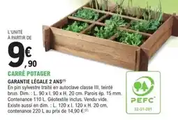 E.Leclerc Jardi Dim - carre potager garantie lécale 2 ans offre