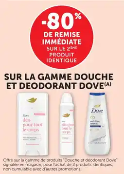 Maximarché Sur la gamme douche et deodorant dove offre