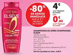 Maximarché Shampooing ou apres-shampooing elseve offre