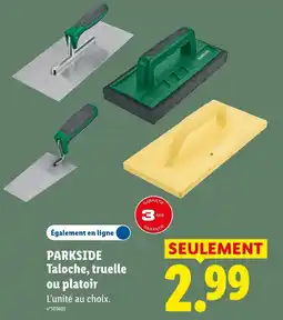 Lidl PARKSIDE Taloche, truelle ou platoir offre