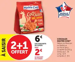 Maximarché Coq'ailes maitre coq offre
