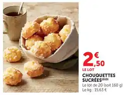 Maximarché Chouquettes sucrées offre