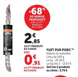 Maximarché Fuet pur porc offre