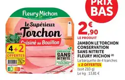 Maximarché Jambon le torchon conservation sans nitrite fleury michon offre