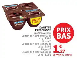 Maximarché Danette prix choc offre