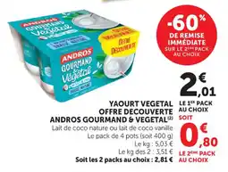 Maximarché Yaourt vegetal offre decouverte andros gourmand & vegetal offre