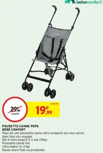 Intermarché Pousette Canne Peps Bébé Confort offre