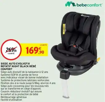 Intermarché Siege Auto Evolvefix Rotatif Night Black Bébé Confort offre